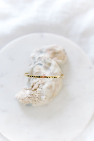 I Turn Water Into Liquid Gold