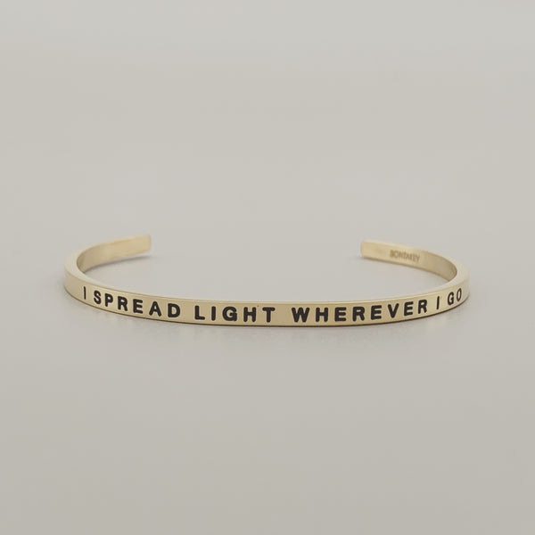 I Spread Light Wherever I Go