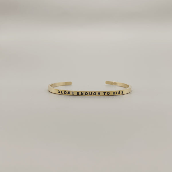 Close enough to kiss